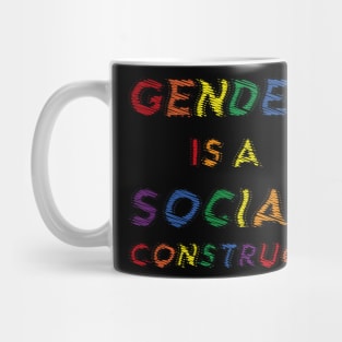 gender is a social construct Mug